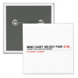 MIND CANDY HOLIDAY PARK  Buttons (square)