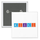 Mikai  Buttons (square)