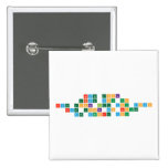 never gonna
 give you up
 never gonna let you down
 never gonna run around
 and dessert you  Buttons (square)