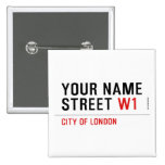 Your Name Street  Buttons (square)