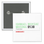ISHMAEL MAKGAE MUSONA  Buttons (square)