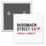 Rhosmaen Street  Buttons (square)