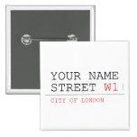 Your Name Street  Buttons (square)