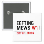 EEFTING MEWS  Buttons (square)