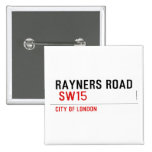 Rayners Road   Buttons (square)