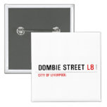  Dombie Street  Buttons (square)