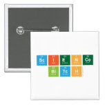 science
 bitch  Buttons (square)