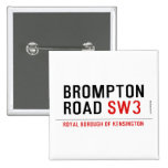 BROMPTON ROAD  Buttons (square)