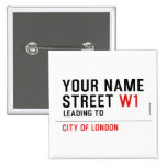 Your Name Street  Buttons (square)