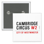 Cambridge Circus  Buttons (square)