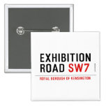 exhibition ROAD  Buttons (square)