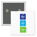 Ba
 Zn
 Ga  Buttons (square)