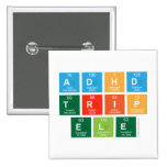 ADHD
 TRIP
 ele  Buttons (square)