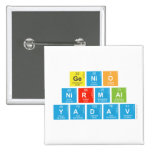 genio 
 nirmal
  yadav  Buttons (square)