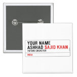 Your Name Ashhad  Buttons (square)