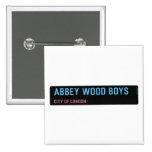 abbey wood boys   Buttons (square)