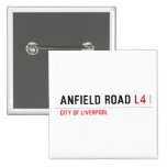 Anfield road  Buttons (square)