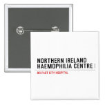 Northern ireland Haemophilia Centre   Buttons (square)
