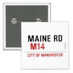 MAINE RD   Buttons (square)