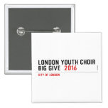 London Youth Choir Big Give   Buttons (square)