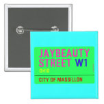 JayBeauty Street  Buttons (square)