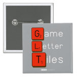 Game
 Letter
 Tiles  Buttons (square)