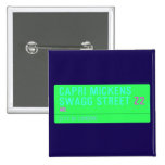 Capri Mickens  Swagg Street  Buttons (square)