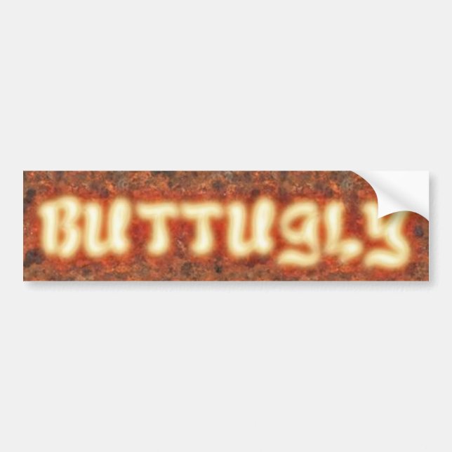 Buttugly Hot! Bumper Sticker (Front)