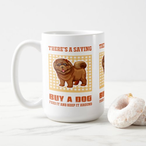 Buy A Dog Slogan Coffee Mug