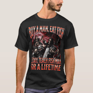 Buy A Man Eat Fish Dark Humor Skul T-Shirt