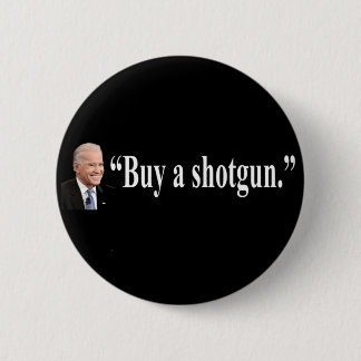 Buy a shotgun pinback button