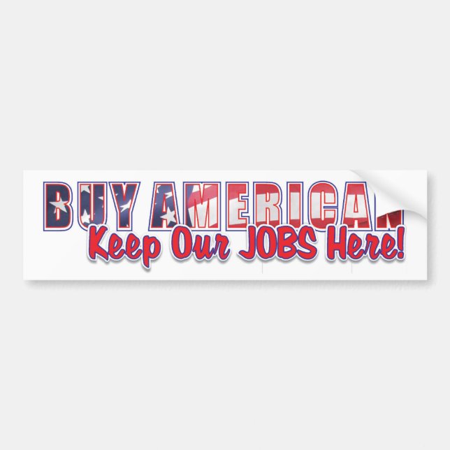 buy american 1 bumper sticker (Front)