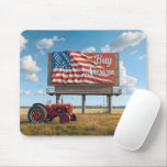 Buy American Billboard Sign With Old Tractor Mouse Pad
