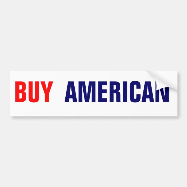 BUY AMERICAN BUMPER STICKER (Front)