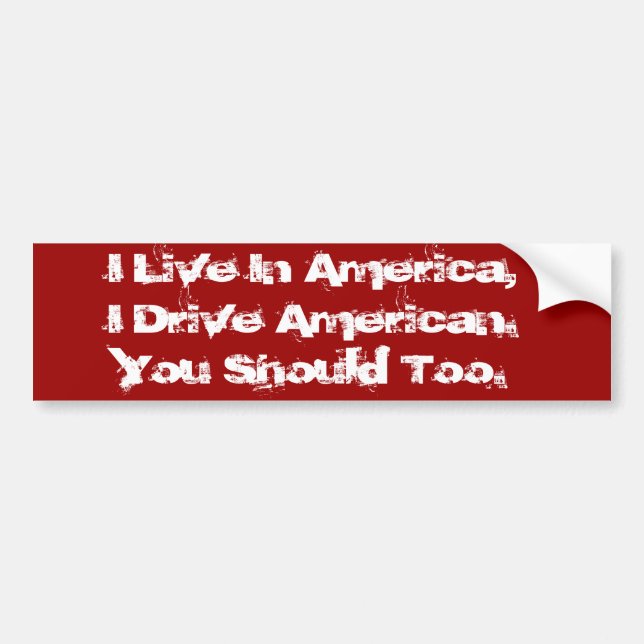 Buy American. - Customized in Red Bumper Sticker (Front)