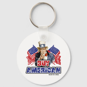 Buy American ( Made In China ) - Funny Joke Keychain