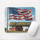 Buy American Sign With Barn and Tractor Mouse Pad