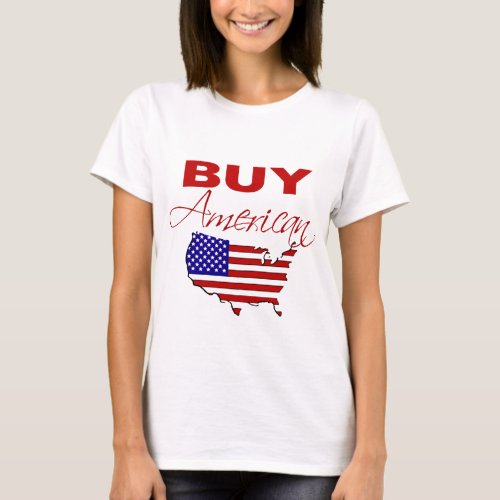 Buy American Tshirt