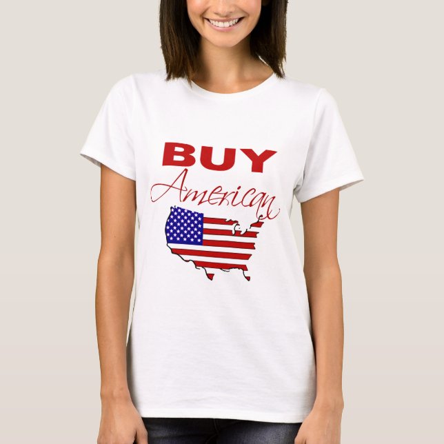 Buy American Tshirt (Front)