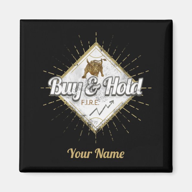 Buy And Hold Trader Bull buy the dip Investor Magnet (Front)