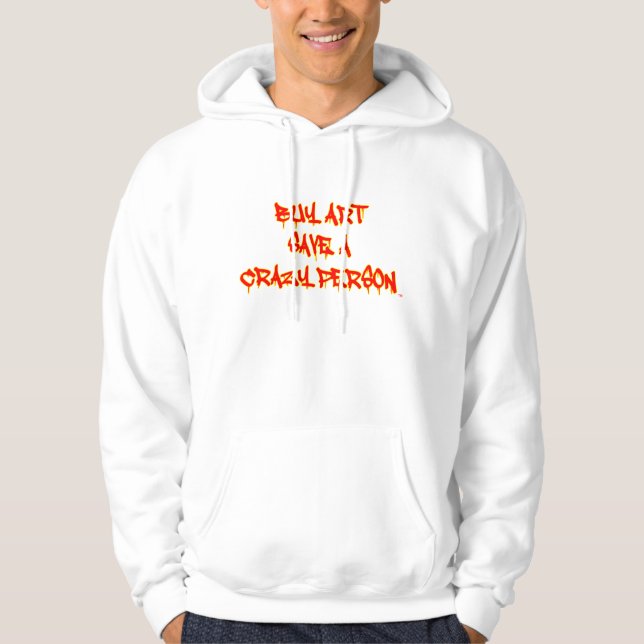 Buy Art Save A Crazy Person Drip Hoodie (Front)