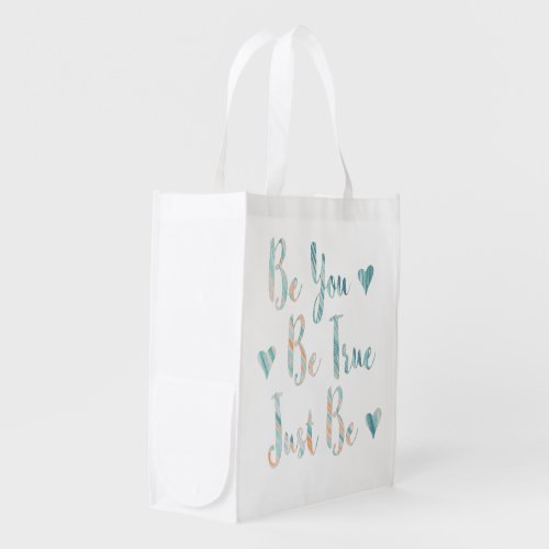 Buy Be You Be True Just Bepng Grocery Bag