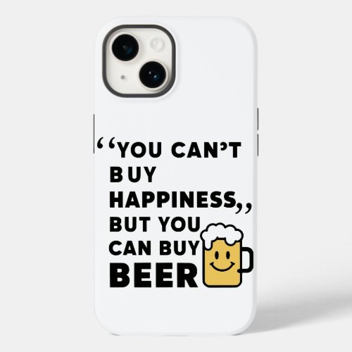 Buy Beer Buy Happiness  Case_Mate iPhone 14 Case