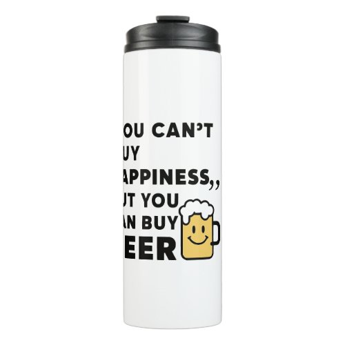 Buy Beer for Happiness Thermal Tumbler