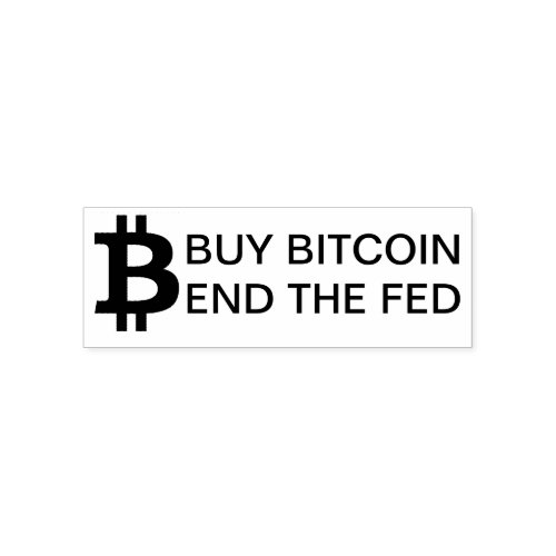 BUY BITCOIN END THE FED SELF_INKING STAMP