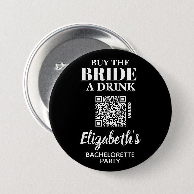 Buy Bride A Drink Bachelorette Party QR Code Button (Front & Back)