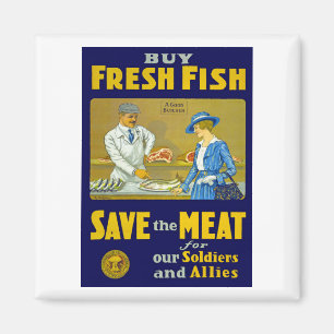 Buy Fresh Fish ~ Save the Meat Magnet