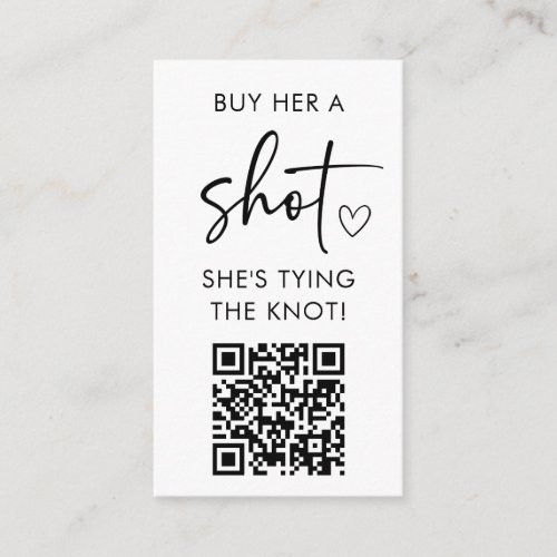 Buy Her a Shot Shes Tying the Knot QR Code  Enclosure Card
