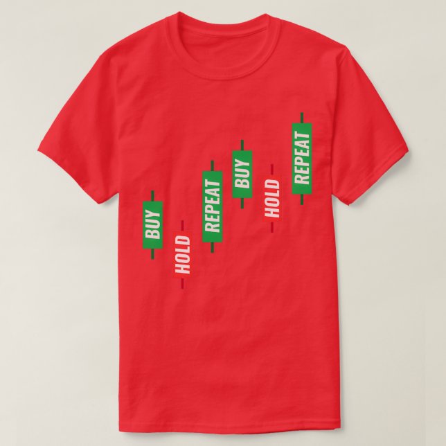 Buy Hold Repeat Candlestick Chart T-Shirt (Design Front)