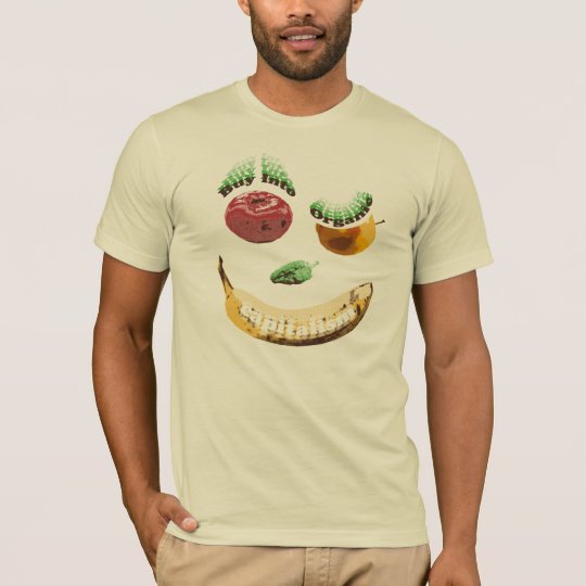 Buy Into Organic Capitalism T-Shirt